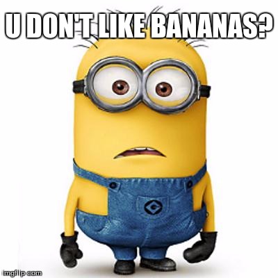 Image result for hate bananas meme